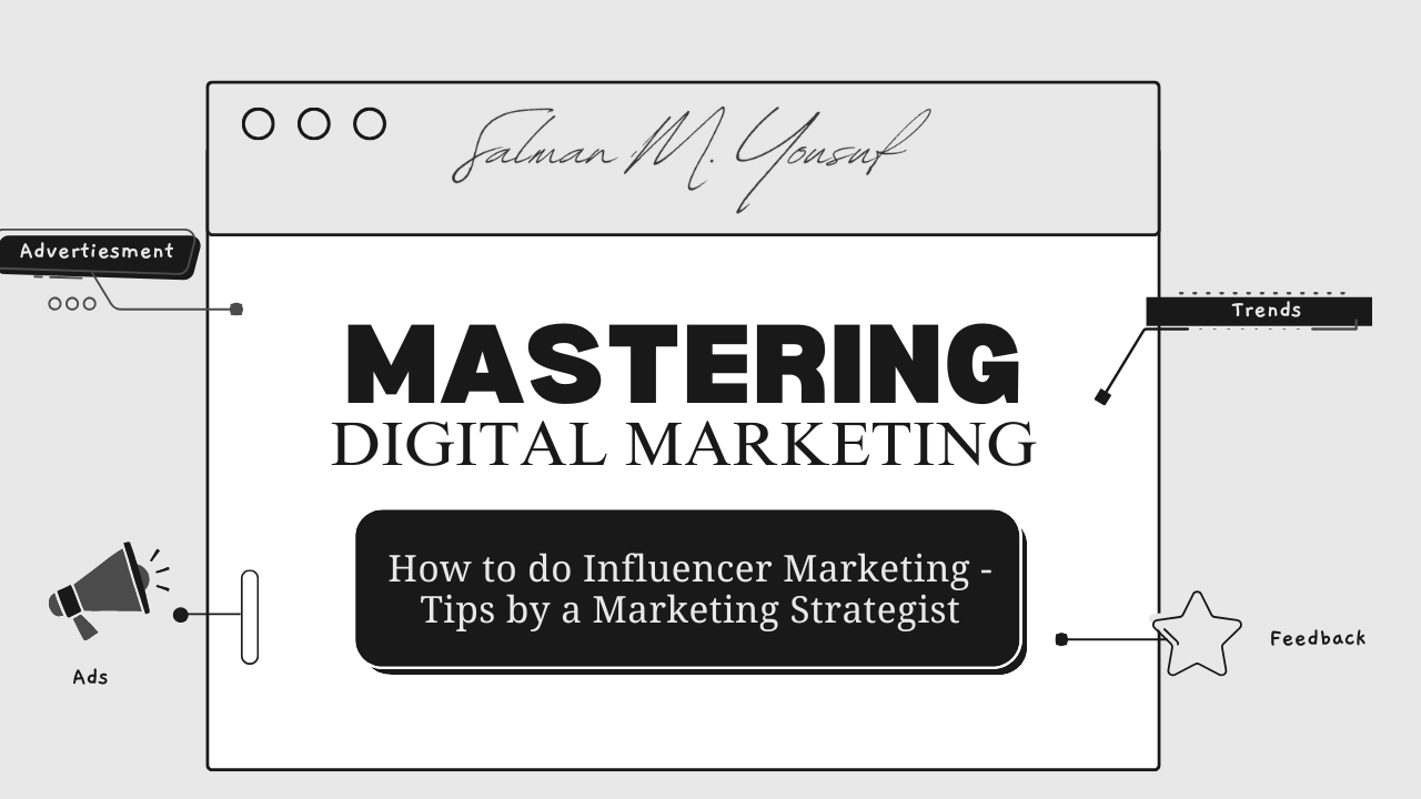 How to do Influencer Marketing - Tips by a Marketing Strategist