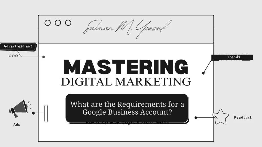 What are the Requirements for a Google Business Account