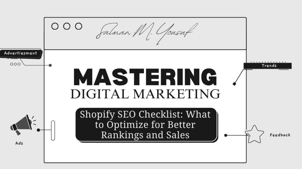 Shopify SEO Checklist What to Optimize for Better Rankings and Sales